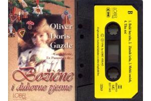 BOZICNE I DUHOVNE PJESME - Oliver, Doris, Gazde ... 1996 (MC)